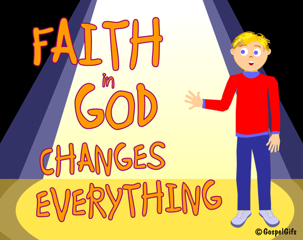faith-in-god-changes-everything-9-free-christian-clip-art-image-bAq4Nh-clipart.gif
